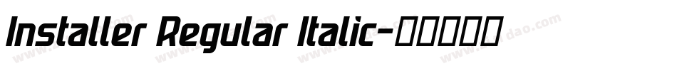 Installer Regular Italic字体转换
